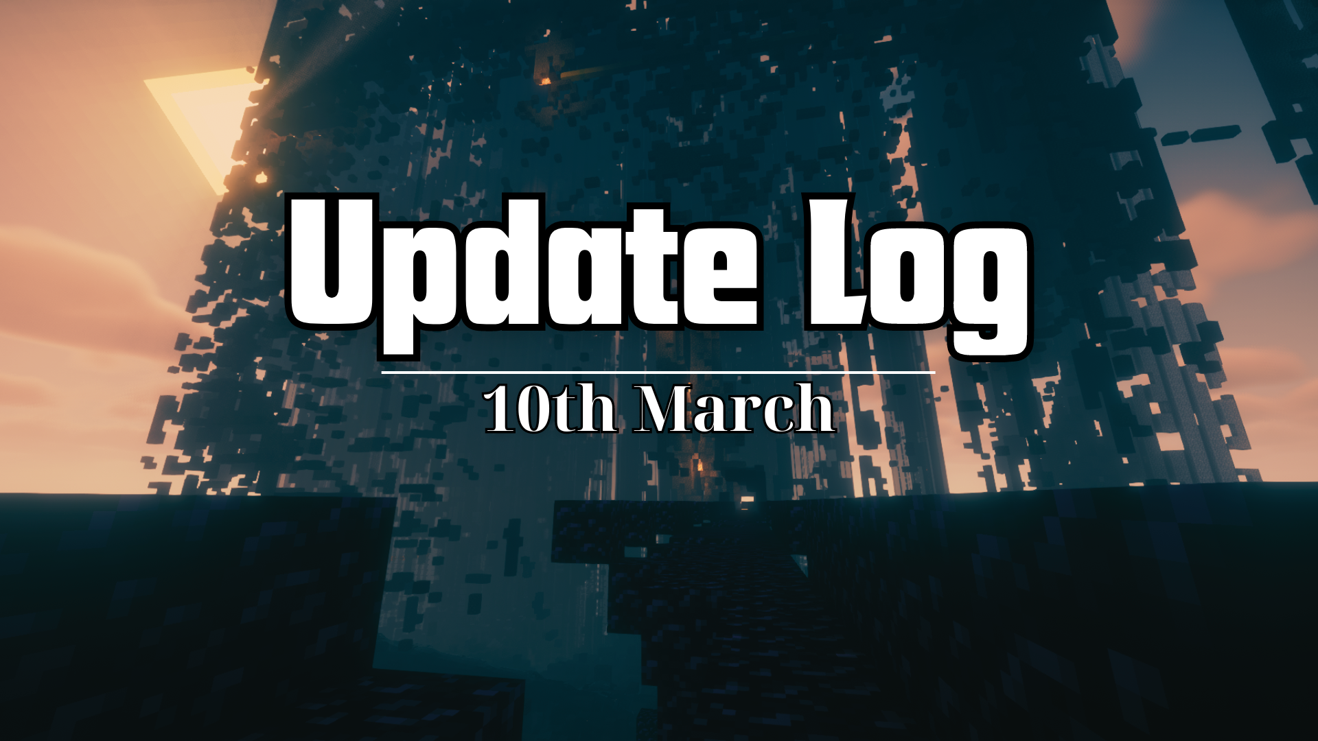 Update Log - 10th March